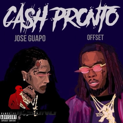 Jose Guapo & Offset - Cash Pronto